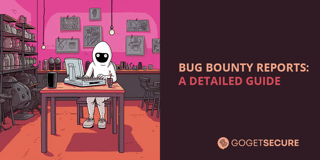 Bug Bounty Reports